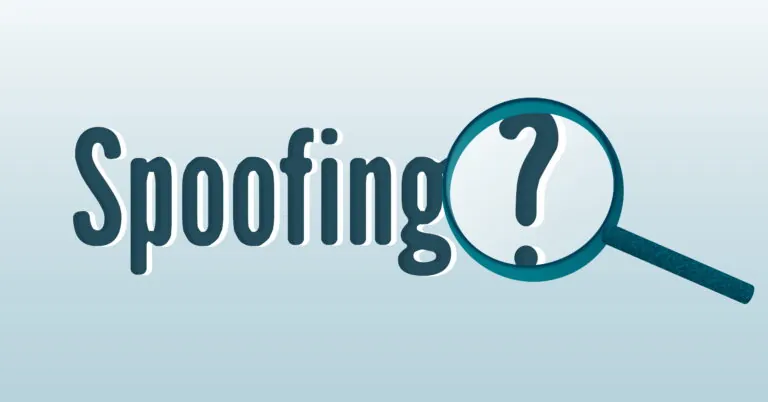 What Is a Spoofing Attack?