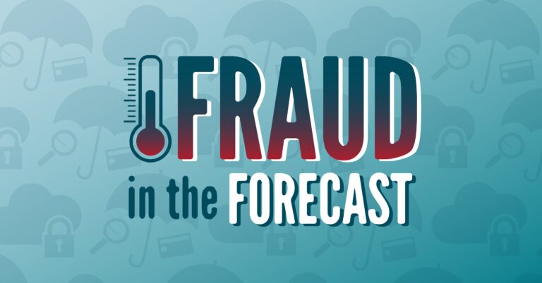 Fraud in the Forecast – Watch Out For Scams